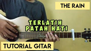 The Rain - Terlatih Patah Hati (Tutorial Gitar)