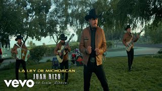 La Ley De Michoacan - Juan Rizo (Official Music Video)