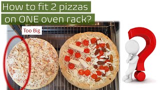 How to bake 2 pizzas on one tray - oven rack