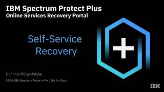 IBM Storage Protect for Cloud Recovery Portal  – Presentation