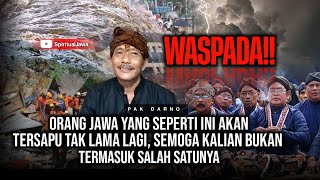 GARU GEDHE TANAH JOWO AREP DILAKOKNO, BEJONE WONG JOWO SING IRENG WEDELANE - NGAJI KEJAWEN