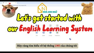 LMS Instruction - Hướng dẫn truy cập hệ thống LMS tại Nhà Anh Ngữ