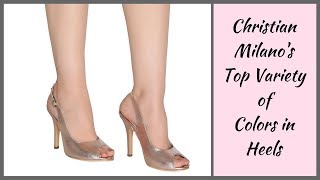 Christian Milano - How To Make Heels - Top Variety Of Colors In Heels By Christian Milano