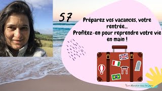 Préparez vos vacances !