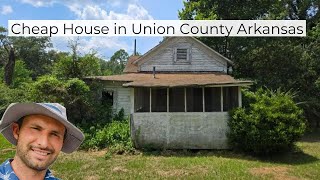 Cheap House in Union County Arkansas $7,500 or $750 down