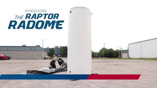 Introducing the Raptor Radome