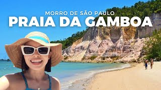 A Praia Mais Linda que já Conheci - PRAIA DA GAMBOA - Morro de São Paulo