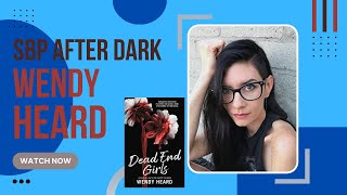 SBP After Dark | Wendy Heard