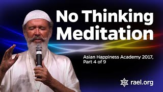 Maitreya Rael: No Thinking Meditation (71-06-13) - Part 4 of 9