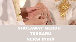 SHOLAWAT MERDU TERBARU VERSI INDIA