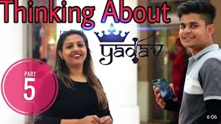 What Delhi Girls Think About Yadav part 5 || reaction video || by vipin mathur