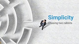 Simplicity: Chasing two rabbits