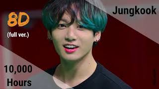 10,000 hours_ BTS' Jungkook (Cover full. ver)  [8D USE HEADPHONES🎧]