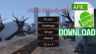 Relic Warrior 3D 5.0 Version Offline(No Wifi) Download APK