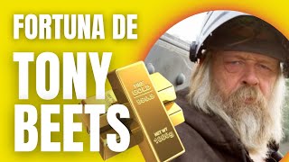 RIQUEZA DE TONY BEETS - FEBRE DO OURO