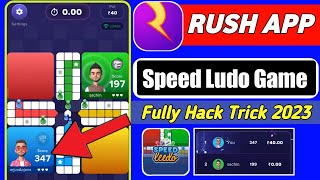 Rush App Speed Ludo Game Trick 2023 || rush app se paise kaise kamaye|| #Ap2Earn