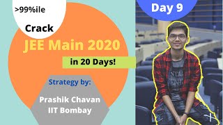 How to crack JEE Main 2020 in 20 Days! | A Question A Day | Day 9