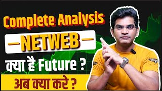 NETWEB Me Kya Kare? || NETWEB Share Analysis || NETWEB Ka Future Kya Hai ||