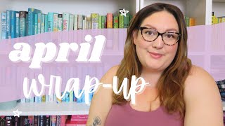 A WEIRD APRIL WRAP-UP!