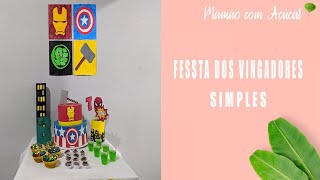 FESTA DOS VINGADORES SIMPLES💥 | FAÇA VOCÊ MESMO | Mamão com Açúcar