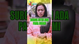 SURGA ISTRI ADA PADA SUAMI #dramashorts #nasihatkehidupan #filmpendek #ceritainspiratif #shorts