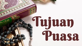 Eps 6  - Tujuan Puasa