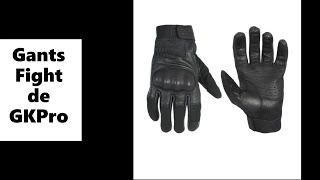 Présentation des gants Fight de GKPro.