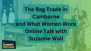 The Rag Trade in Camborne and What Women Wore