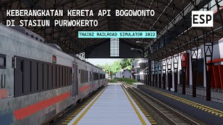 KEBERANGKATAN KERETA API BOGOWONTO DI STASIUN PURWOKERTO | TRAINZ SIMULATOR INDONESIA