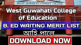 West Guwahati college of education waiting lists have come  | Online apply  started at DIET Mirza