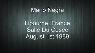 La Mano Negra - Libourne 1989