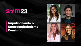 Impulsionando o Empreendedorismo Feminino | FISWeek23