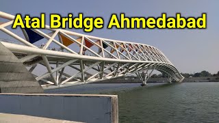 એન્જિનિયરિંગ નો આઠમો અજુબો | Atal Bridge Ahmedabad