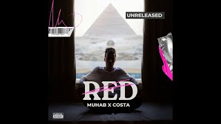 Muhab - Red (Prod. By Costa) | مهاب - احمر