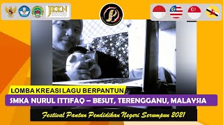 SMKA NURUL ITTIFAQ – BESUT, TERENGGANU, MALAYSIA | Festival Pantun Pendidikan Negeri Serumpun 2021