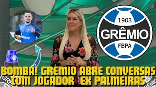 🚨​NOTICIAS DO GREMIO HOJE: URGENTE! JOGADOR EX PALMEIRAS INTERESSA AO GREMIO.​