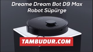 En İyi Robot Süpürge Modelleri/Dreame Dream Bot D9 Max Robot Süpürge DD9MBTX Tambudur.com