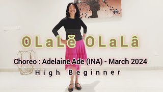 Olale Olala - Line Dance / Choreo : @adelaineade5599 (INA)-March 2024/ bymeriyadhksa