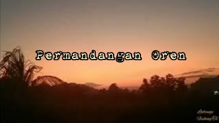 Permandangan oren.