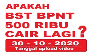 Apakah BST BPNT 500 ribu Cair lagi ???