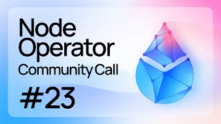 Lido Node Operator Community Call #23