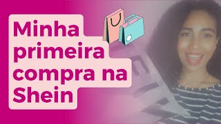 Primeira compra na Shein |#shein