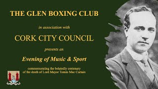 The Glen Boxing Club in association with Cork City Council presents an Evening Of Music & Sport