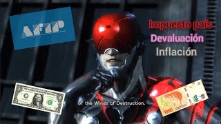 Impuestos, devaluación e inflación Argentina - Metal Gear Rising Memes