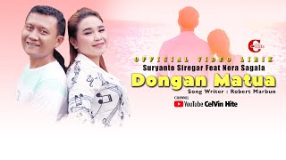 Suryanto Siregar feat Nora Sagala | Dongan Matua | Official Video Lirik | Lagu Batak Terbaru 2023