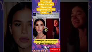 Bruna Marquezine está conquistando todos com sua atuação impecável! #fofoca #fy #viraliza