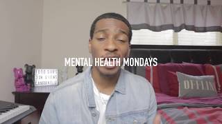 Welcome to My New Series | Mental Health Mondays