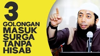 3 Golongan di hari Kiamat yang masuk surga Tanpa Hisab.