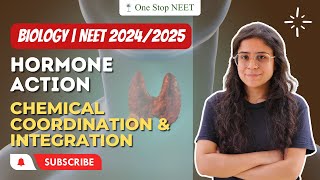 Hormone Action | Chemical Coordination & Integration | NEET 2024 | Komal Ma'am | One Stop NEET