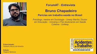 Bruno Chapadeiro* - Perícias em trabalho saúde no Brasil